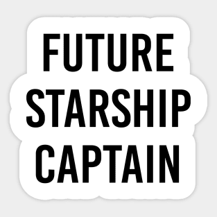 Future Starship Captain (White) Sticker